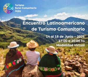 Jujuy: Inici&oacute; el Primer Encuentro Latinoamericano de Turismo Rural Comunitario
