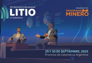 La próxima semana comienza Litio en Sudamérica 2025, con Catamarca como sede del debate global del sector